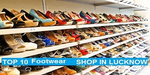 Top 10 Footwear Shop in Lucknow